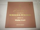 Orgel-18 LP-Box WALTER KRAFT Johann Sebastian Bach - Das gesamte Orgelwerk - Vox