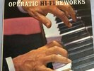 LISZT OPERATIC HI-FIREWORKS Edith Farnadi LP 33 12