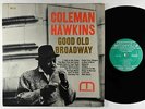 Coleman Hawkins - Good Old Broadway LP - Moodsville - MVLP 23 Mono DG RVG