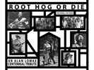 Root Hog Or Die 100 Songs 100 Years An Alan Lomax Tribute 6 LP Box Set