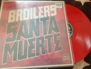 Broilers  Santa Muerte   Vinyl  Limited  Rotes vinyl