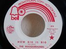 THE MASQUERADERS-HOW BIG IS BIG/PLEASE TAKE ME BACK-WLP-NORTHERN SOUL-45 RPM
