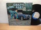The Incredible Jimmy Smith ?– Crazy  Baby Lp 1962 Blue Note Mono RVG/EAR