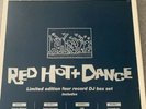 Red Hot + Dance Limited edition Four Record DJ Promo Box Set. Very Rare-Complete