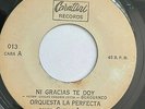 ORQUESTA LA PERFECTA - Ni Gracias te Doy - SUPER RARE GUAGUANCO private 45