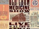 OLD CROW MEDICINE SHOW - LIVE AT THE RYMAN NEW VINYL