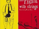 PARKER, CHARLIE - WITH STRINGS [LTD.ED. PURPLE VINYL] NEW VINYL RECORD