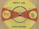 JACKIE EDWARDS**PRETTY GIRL**SOUL**THE SUE LABEL**LISTEN TO IT