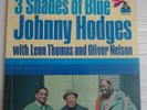 JOHNNY HODGES LEON THOMAS & OLIVER NELSON 3 Shades Of Blue FLYING DUTCHMAN NM
