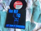 The KLF Last Train To Trancentral  7” Vinyl Picture Cover B/W The Iron Horse