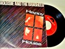 SIOUXSIE AND THE BANSHEES       ---  happy house   ---