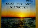 SONG-POEM Gone But Not Forgotten ROYAL MASTER RECORDS LP STILL SEALED