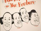 The Jive Bombers Bad Boy LP Savoy Jazz SJL 1150
