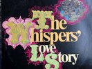 THE WHISPERS - Love Story. Janus 3041 US Import from 1972