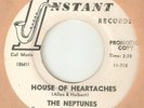 THE NEPTUNES House Of Heartaches INSTANT DJ NOLA STAFFORD NORTHERN SOUL USA 45