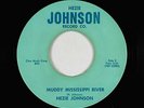 C&W Bopper 45 - Hezie Johnson - Muddy Mississippi River - Johnson - obscure