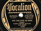 Vocalion #1540: Tampa Red's Jug Band-She Can Love So Good/You Rascal You V/E-