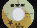 Garage Psych 45 HANGMEN Faces MONUMENT VG++/VG+ promo HEAR