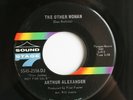 ARTHUR ALEXANDER No Soul DJ Copy 45rpm The Other Woman b/w (Baby) For You HEAR