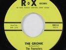 Garage Psych 45 FOURESTERS The Gronk ROX VG++ HEAR