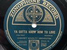 BERT FIRMAN’S CABARET DANCE ORCH - ‘YA GOTTA KNOW HOW TO LOVE’ ZONOPHONE 78 HOT