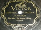 Jules Allen Singing Cowboy Victor V-40022 Zebra Dun Gal  - Behind Me El Paso 28