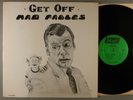 Mad Fables  Get Off    Rare Private