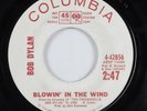 Rock 45 BOB DYLAN Blowin' In The Wind COLUMBIA promo HEAR