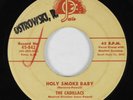 R&B Doo Wop Rocker 45 CADILLACS Holy Smoke Baby JOSIE HEAR