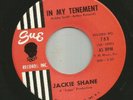 NORTHERN SOUL POPCORN - JACKIE SHANE - IN MY TENEMENT - HEAR- 1963 SUE