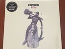 Part Time / David Loca - PDA Lmtd Numbered Vinyl New Sealed (RARE OUT OF PRINT)