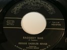 Reggie Saddler Revue: Raggedy Bag / Just Wait And See 45 - Funk Soul