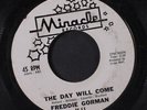 FREDDIE GORMAN: the day will come / just for you Miracle Records (5) 7