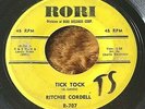 Ritchie Cordell - Tick Tock/Please Don't Tell Her 45 Rori doo wop teen VG- HEAR
