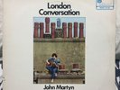 John Martyn LONDON CONVERSATION VINYL LP Aussie press LP