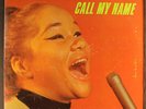 ETTA JAMES: call my name Cadet 12