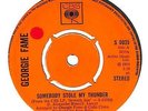 Georgie Fame Somebody Stole My Thunder UK 7