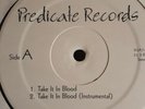 The Predicates - Take It In Blood  It's A Warning 12