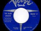 BLUES GROOVE (VERVE) SWEET SOUL & NORTHERN SOUL - MAKIN IT/I BELIEVE IN YOU Hear