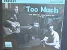 ELVIS PRESLEY, Too Much The British HMV Singles 57-58, Rare Ltd Colored Vinyl LP