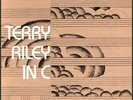 TERRY RILEY in C sealed 180 Gram Columbia Records Masterworks vinyl LP MS 7178