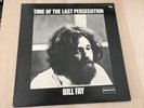 Bill Fay - Time of the Last Persecution (1971)