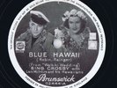 78 rpm BING CROSBY Blue Hawaii / Sweet Is The..UK 1937 Shellac 10