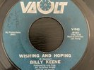 Billy Keene - Wishing And Hoping - Vault - RARE NORTHERN SOUL 45 HEAR