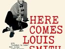 Louis Smith - Here Comes Louis Smith