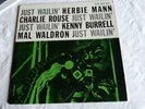 JUST WAILIN’ MAL WALDRON BURRELL ROUSE A.T. NEW JAZZ 8211 PROMO DG RVG 1958 ORG