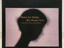 BILL EVANS / WALTZ FOR DEBBY JAPAN ISSUE LP W/INSERT
