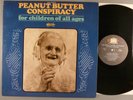 Peanut Butter Conspiracy  For Children Of All Ages   Psych