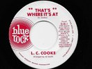 L.C. Cooke - That's Where It's At / Wonderful World (Soul, 45) 4030