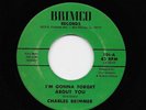 Charles Brimmer - I'm Gonna Forget About You / Don't Look Back (Soul, 45) 101